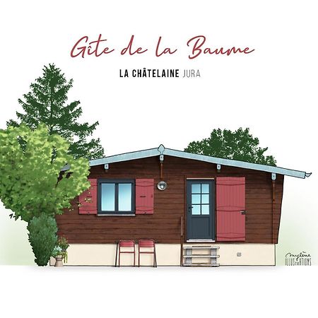 Chalet De La Baume La Chatelaine Kültér fotó